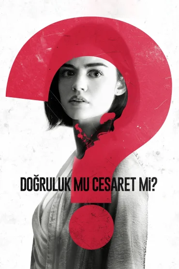 Doğruluk Mu Cesaret Mi?