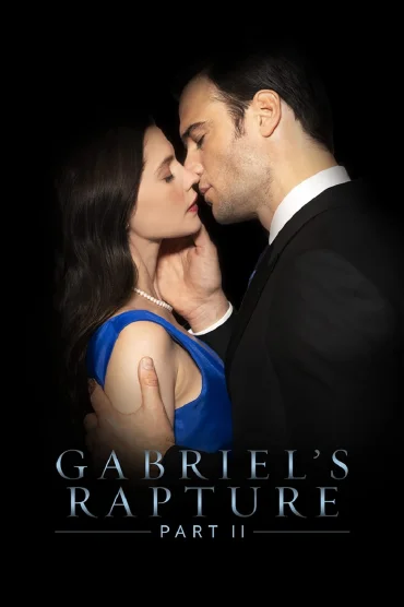 Gabriel's Rapture: Part I