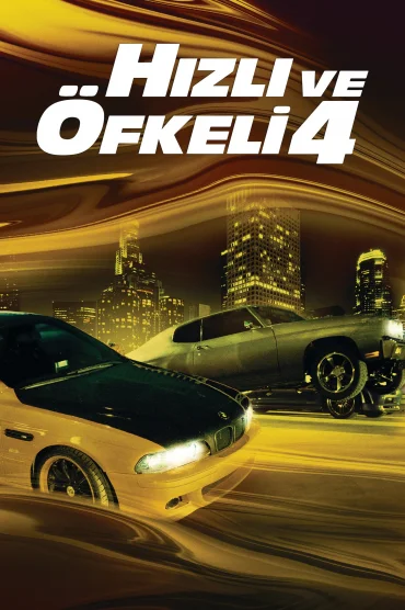 Hızlı ve Öfkeli 4 : Los Angeles