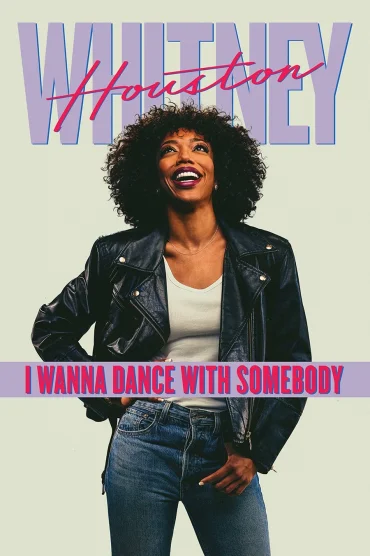 I Wanna Dance with Somebody Whitney Houston