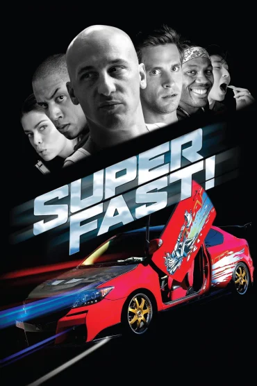 Super Fast