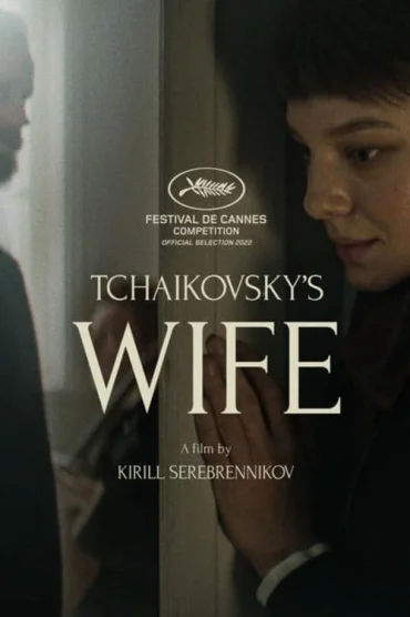 Tchaikovskys Wife - Çaykovskinin Karısı